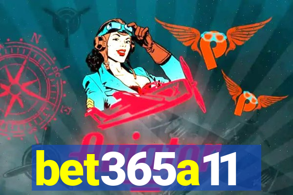 bet365a11