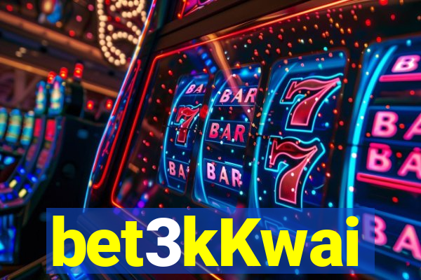 bet3kKwai