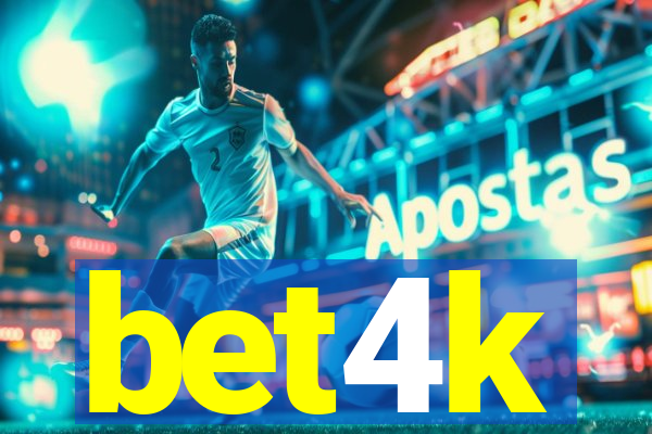 bet4k