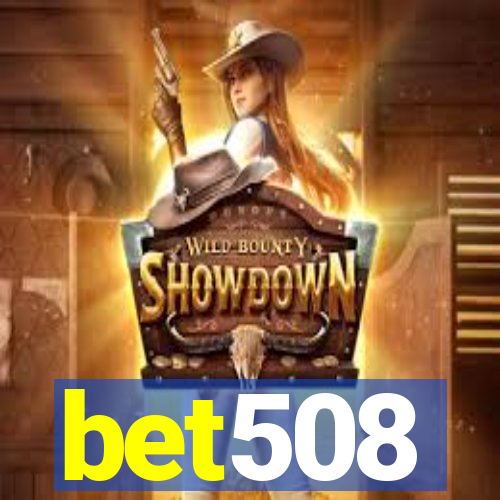 bet508