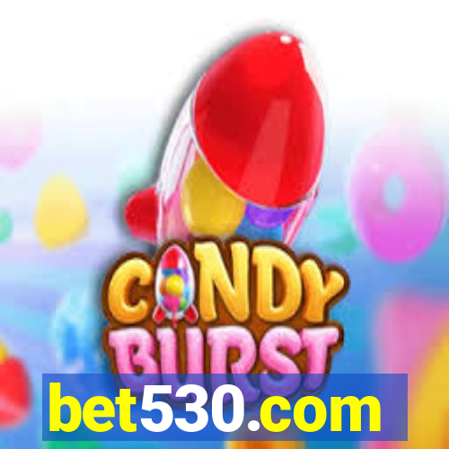 bet530.com