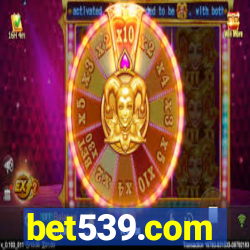 bet539.com