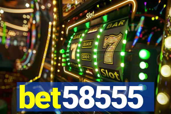 bet58555