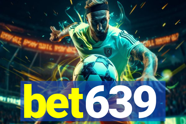 bet639