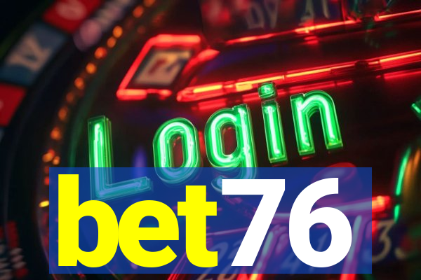 bet76