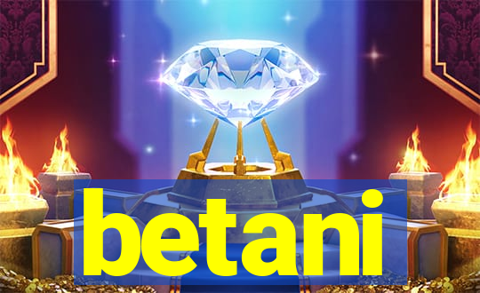 betani