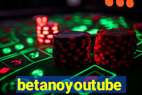 betanoyoutube