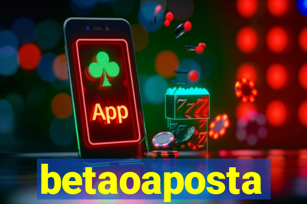 betaoaposta