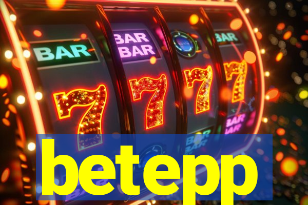betepp