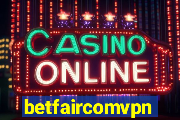 betfaircomvpn