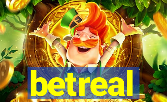 betreal