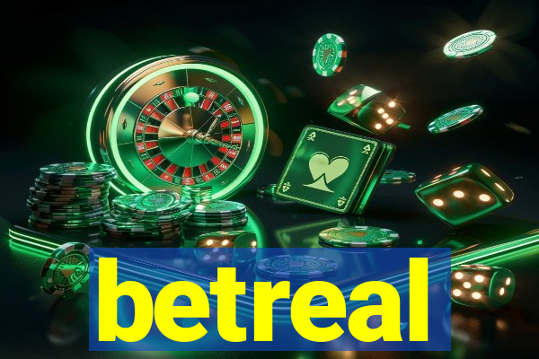 betreal