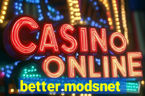 better.modsnet