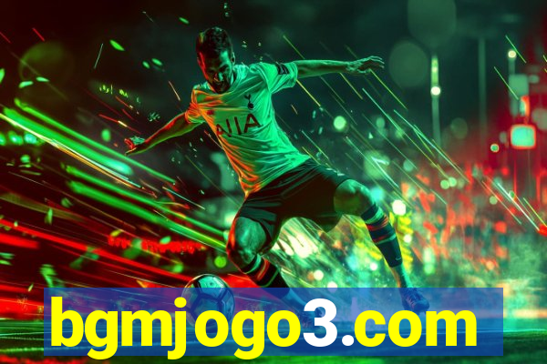 bgmjogo3.com