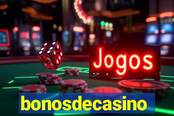 bonosdecasino