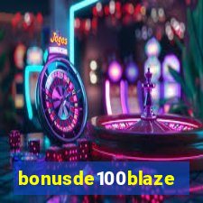 bonusde100blaze
