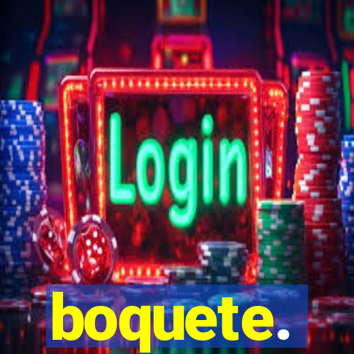 boquete.