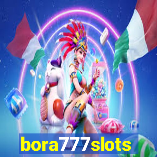 bora777slots