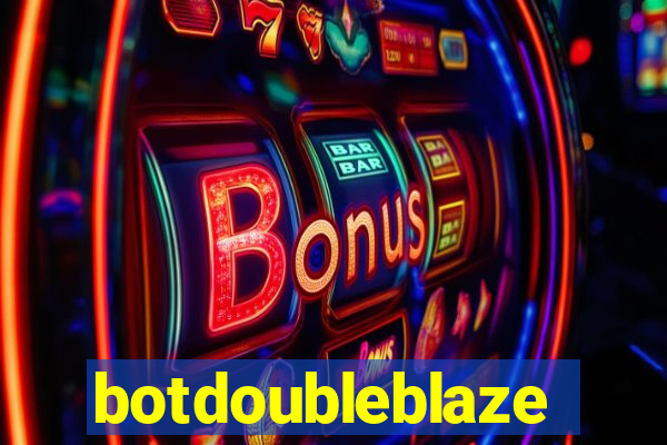 botdoubleblaze