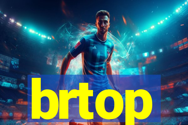 brtop