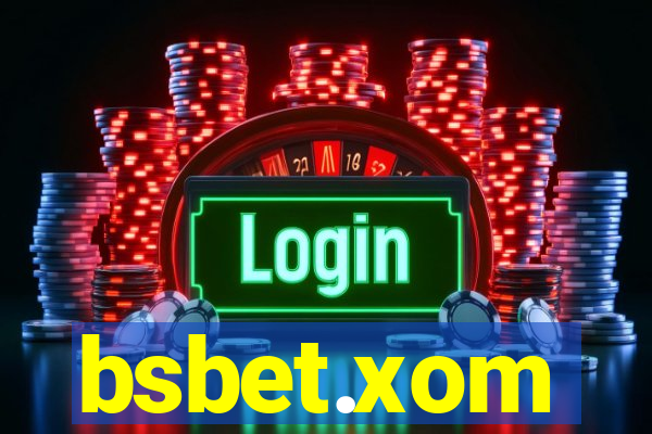 bsbet.xom