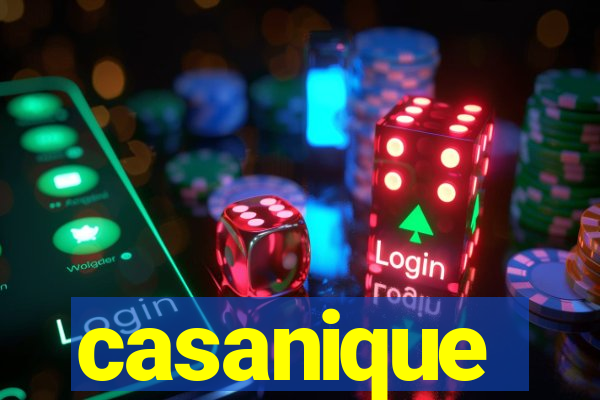 casanique