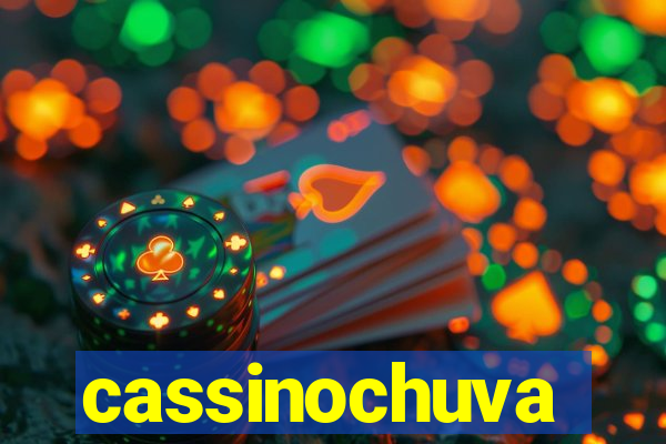 cassinochuva