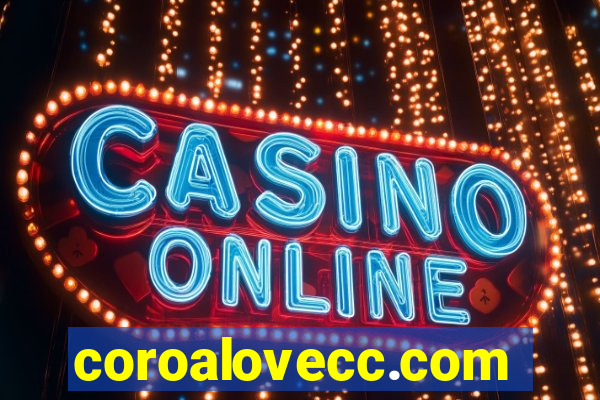 coroalovecc.com