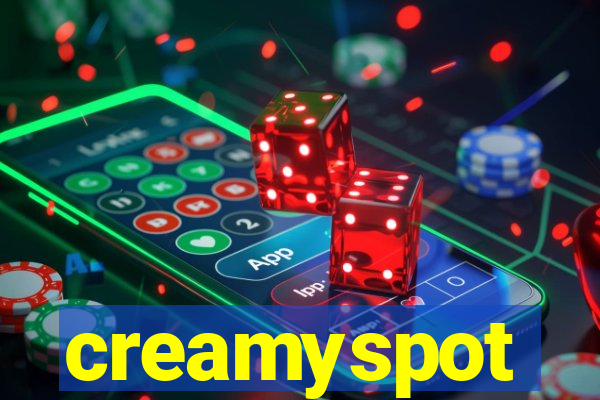 creamyspot