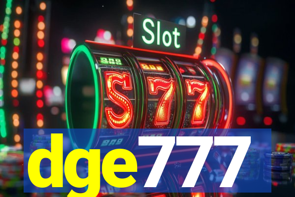 dge777