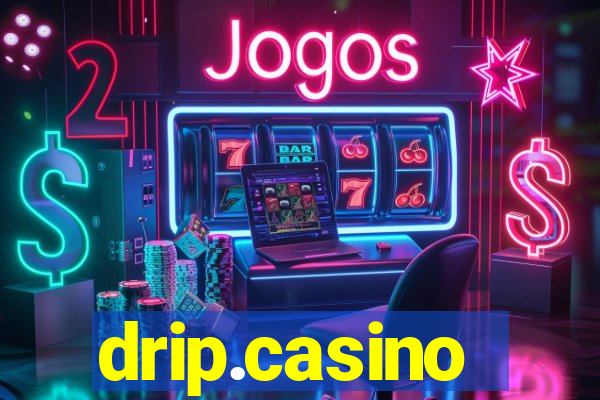 drip.casino