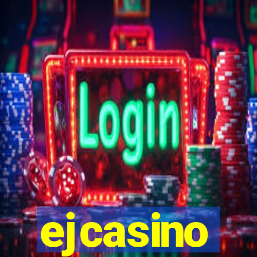 ejcasino