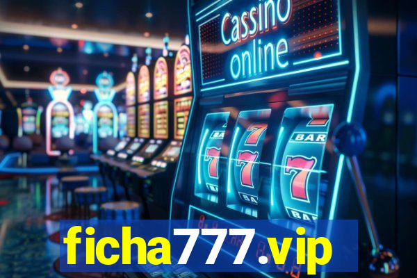 ficha777.vip