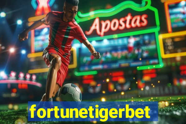 fortunetigerbet