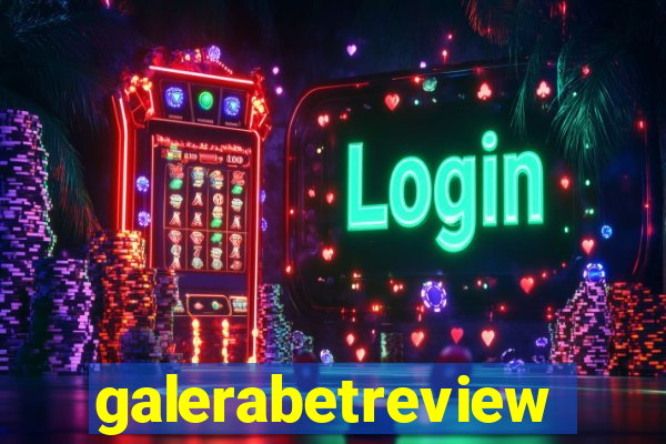 galerabetreview