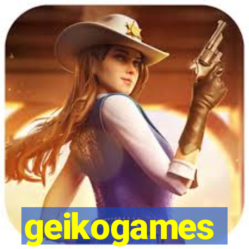 geikogames