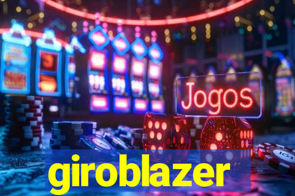 giroblazer