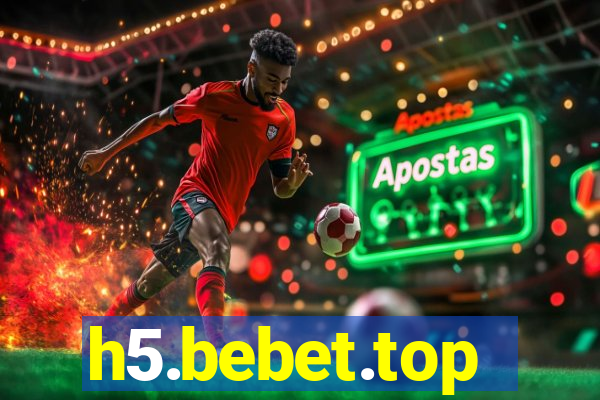 h5.bebet.top