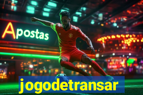 jogodetransar