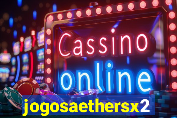 jogosaethersx2