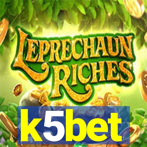 k5bet