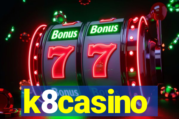 k8casino