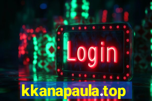kkanapaula.top
