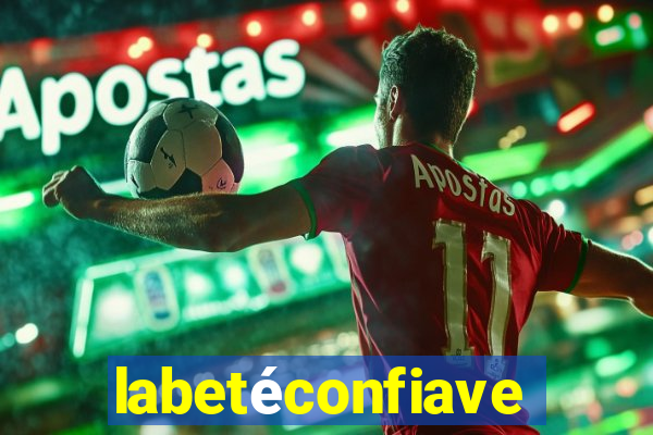 labetéconfiavel