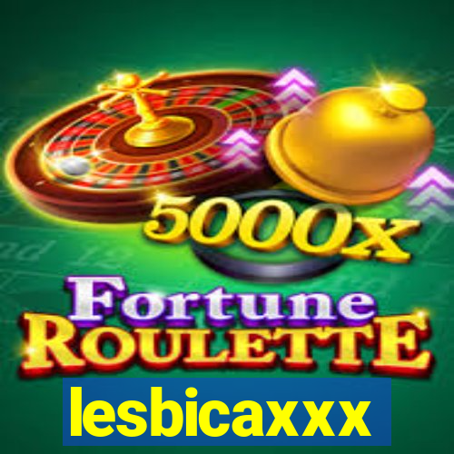 lesbicaxxx