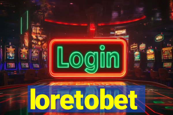 loretobet