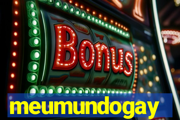 meumundogay