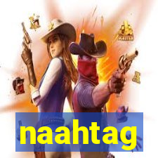 naahtag