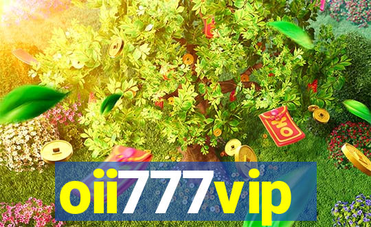 oii777vip