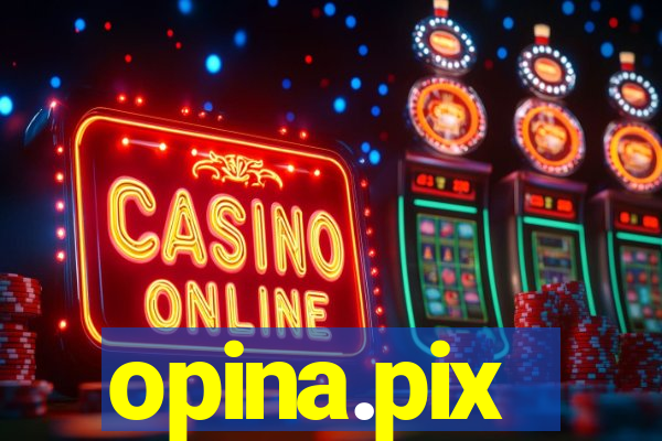 opina.pix
